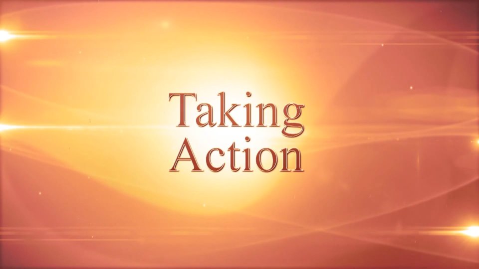 Mending Broken Hearts Part 6 – Taking Action