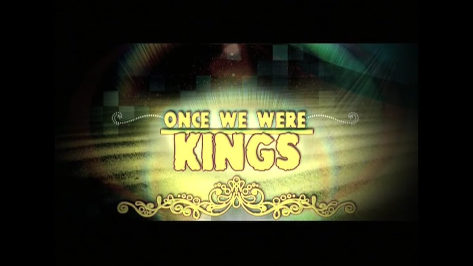 Once We Were Kings – Peace Conference 2009