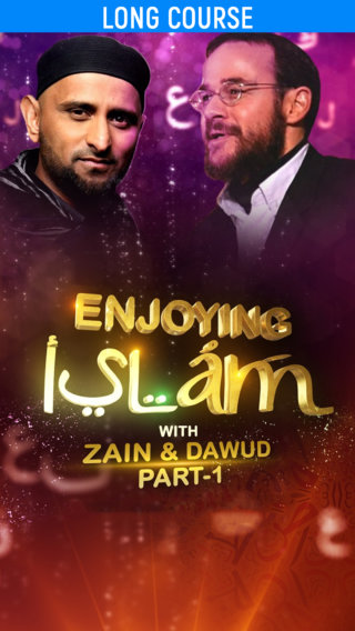 Enjoying Islam with Zain & Dawud