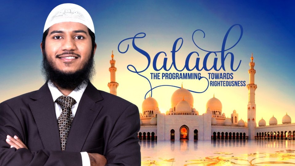 Salaah – The Programming Towards Righteousness (Mumbai, India)