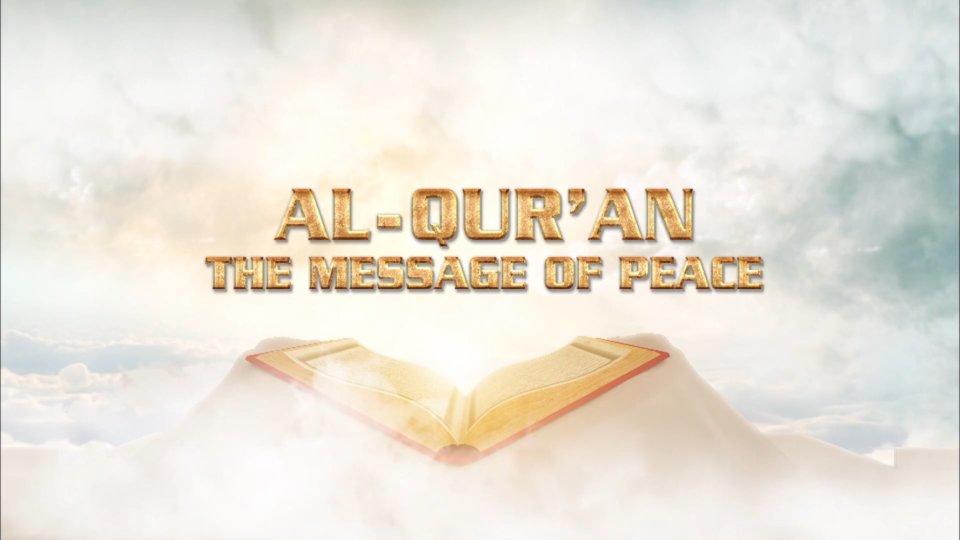 Dubai International Peace Convention - 2014 - Al Qur'an The Message of Peace
