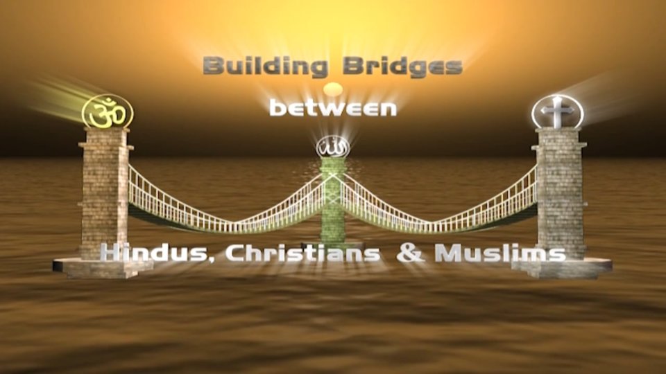 Building Bridges between Hindus, Christians & Muslims – Peace Conference 2004