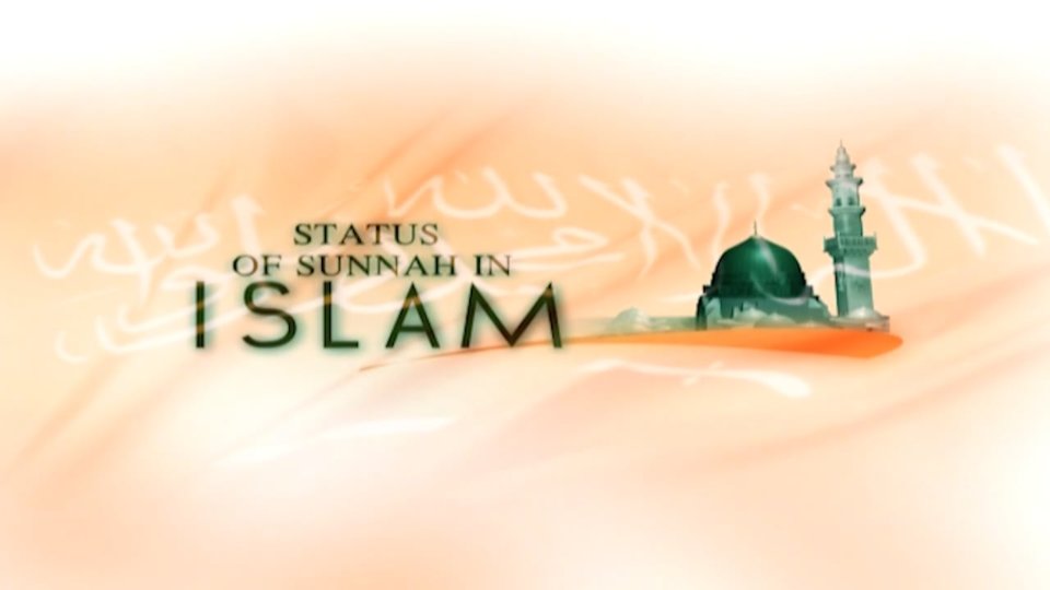 Status of Sunnah in Islam – Peace Conference 2004