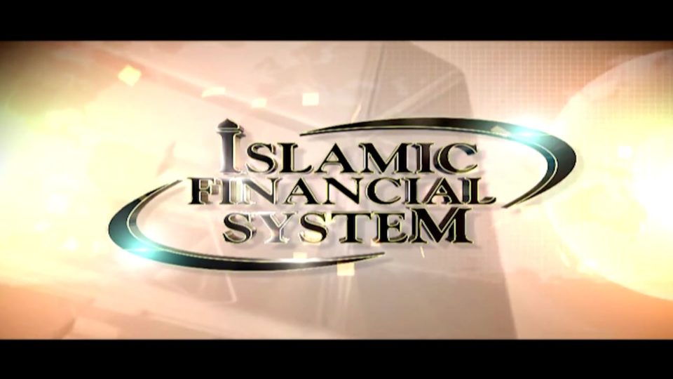 Islamic Financial System Part 5 – Sources