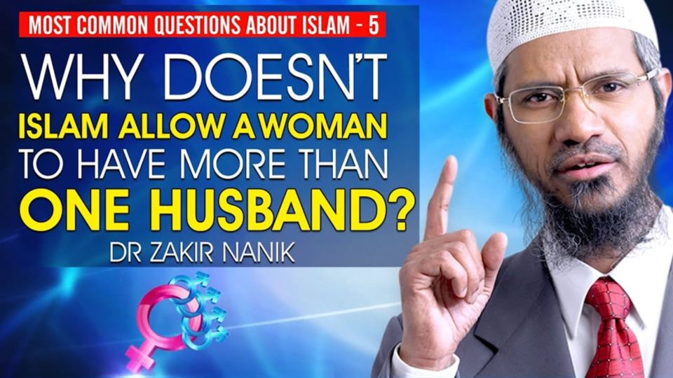 Why doesn't Islam allow a Women to have more than One Husband?