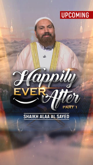 Happily Ever After – Part 1