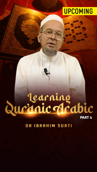 Learning Quranic Arabic – Part 4