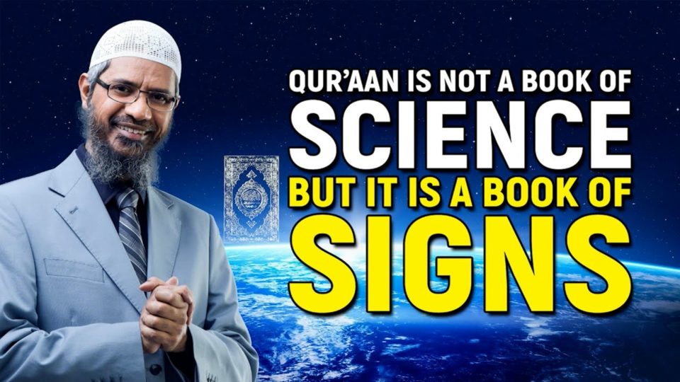 Quran is not a Book of SCIENCE but it is a Book of SIGNS