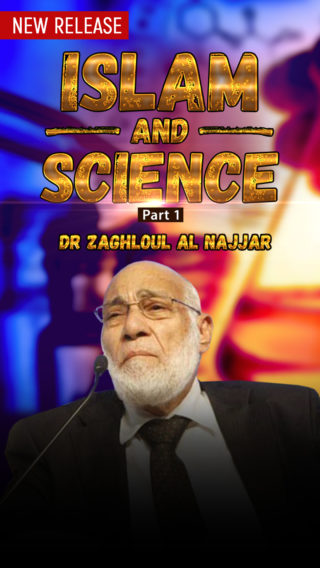 Islam and Science – Part 1