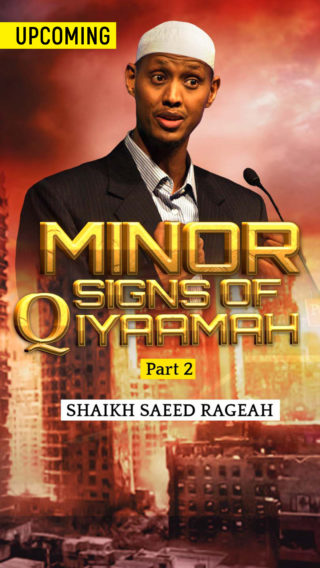 Minor Signs of the Qayaamah – Part 2