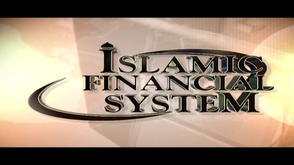 Islamic Financial System Part 11 – Financing by Islamic Bank