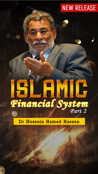 Islamic Financial System – Part 2