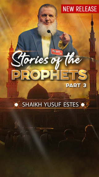 Stories of the Prophets – Part 3