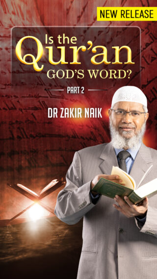 Is The Qur'an God's Word? (Mumbai - 2007) – Part 2