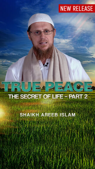 True Peace the Secret of Life – Part 2