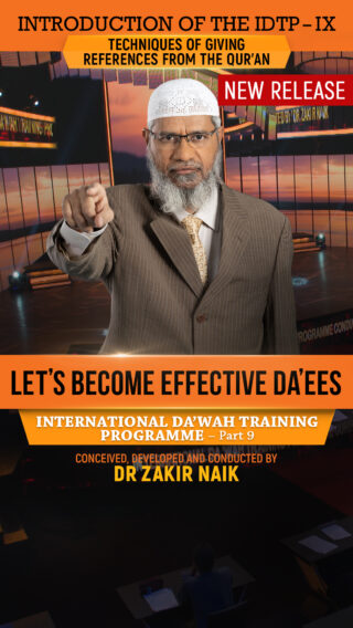Let’s Become Effective Da’ees International Da’wah Training Programme – Part 9