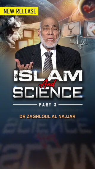 Islam and Science – Part 3