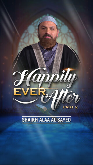 Happily Ever After – Part 2