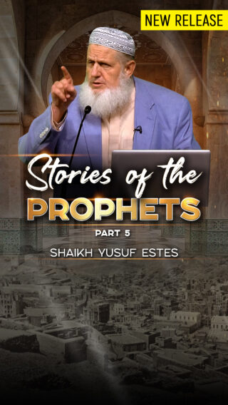 Stories of the Prophets – Part 5