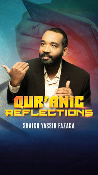 Qur'anic Reflections Part 3