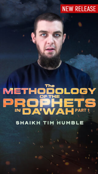 The Methodology of the Prophets in Dawah Part 1