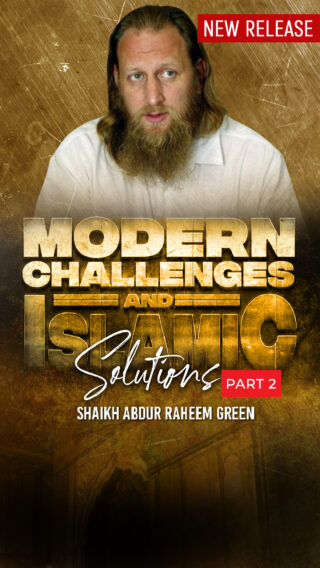 Modern Challenges Islamic Solutions - Part 2